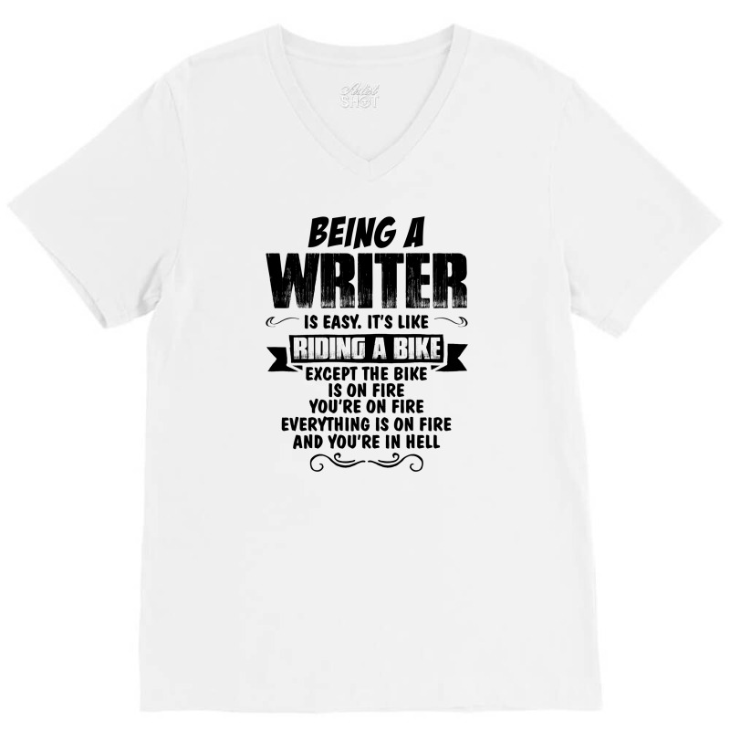 Being A Writer... V-Neck Tee by tshiart | Artistshot