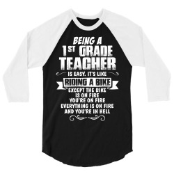 Being A 1st Grade Teacher.... 3/4 Sleeve Shirt | Artistshot