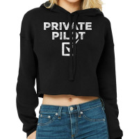 New Private Pilot Check Gift T Shirt Cropped Hoodie | Artistshot