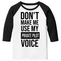 Funny Private Pilot Meme T Shirt Youth 3/4 Sleeve | Artistshot