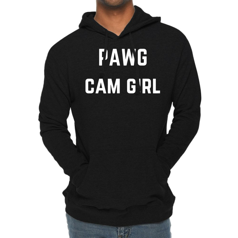 Pawg Cam Girl   Private Webcam Girl T Shirt Lightweight Hoodie by MoczoTenleigh | Artistshot