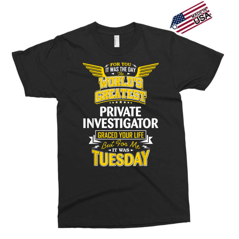 Pi Idea Funny Worlds Greatest   Private Investigator T Shirt Exclusive T-shirt by MoczoTenleigh | Artistshot