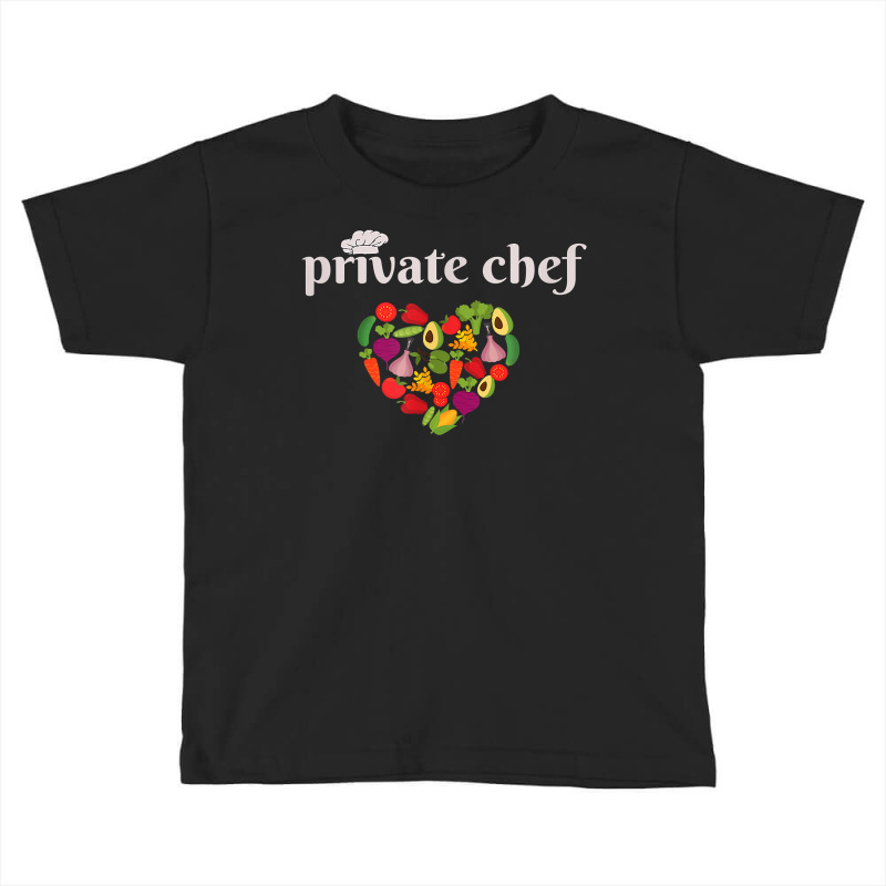 Private Chef Food Lover Valentines Day T Shirt Toddler T-shirt by AshleyPenez | Artistshot