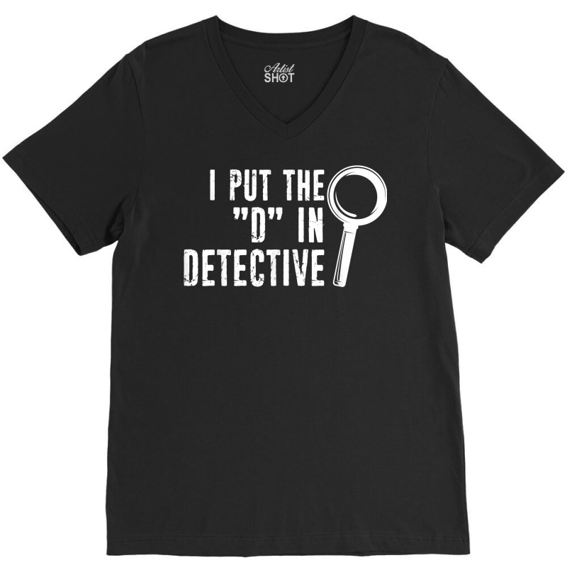 Private Detective Investigator Funny Distressed Typography T Shirt V-Neck Tee by AshleyPenez | Artistshot