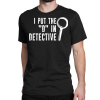 Private Detective Investigator Funny Distressed Typography T Shirt Classic T-shirt | Artistshot