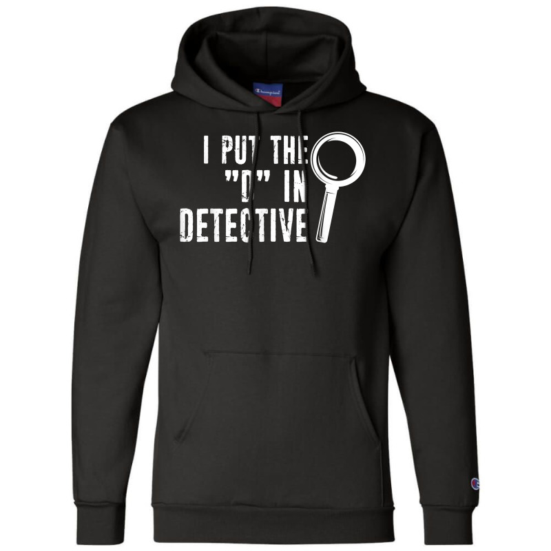 Private Detective Investigator Funny Distressed Typography T Shirt Champion Hoodie by AshleyPenez | Artistshot