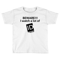 Beware I Watch A Lot Of Id Investigation Discovery Toddler T-shirt | Artistshot