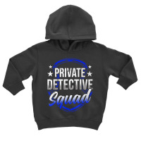 Private Detective Squad Investigation Spy Investigator T Shirt Toddler Hoodie | Artistshot