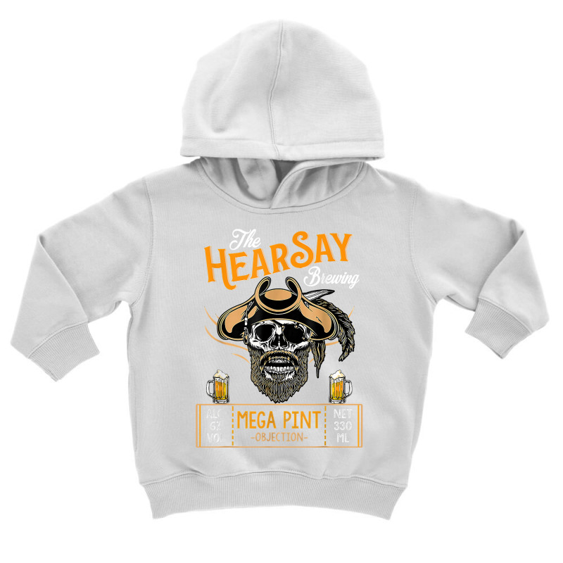 Hearsay Mega Pint Brewing Objection   Mega Pint T Shirt Toddler Hoodie | Artistshot