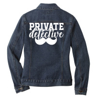 Private Detective Spying Investigator Investigation Spy T Shirt Ladies Denim Jacket | Artistshot