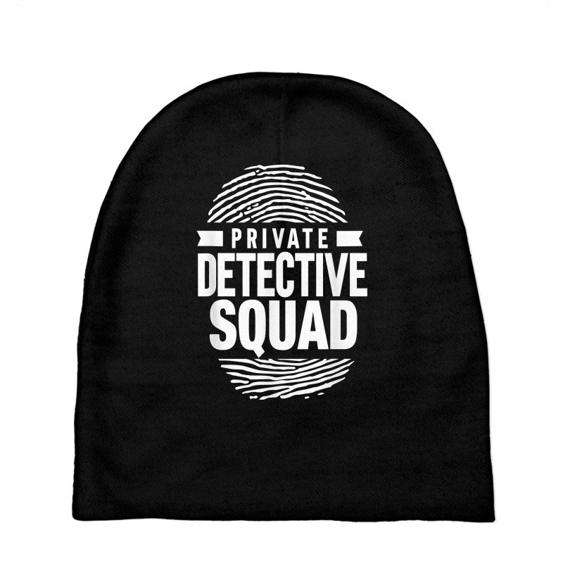 Private Detective Squad Investigation Investigator Spy T Shirt Baby Beanies by MoczoTenleigh | Artistshot