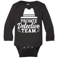 Private Detective Team Investigation Investigator Spy T Shirt Long Sleeve Baby Bodysuit | Artistshot