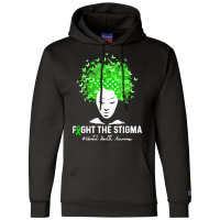 Women Fight The Stigma Mental Health T  Shirt Women Fight The Stigma M Champion Hoodie | Artistshot