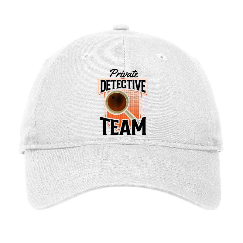 Private Detective Team Spy Investigator Investigation T Shirt Adjustable Cap by MoczoTenleigh | Artistshot