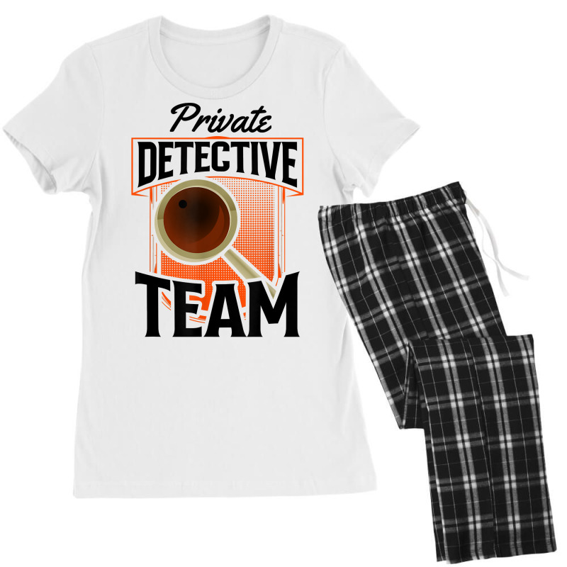 Private Detective Team Spy Investigator Investigation T Shirt Women's Pajamas Set by MoczoTenleigh | Artistshot