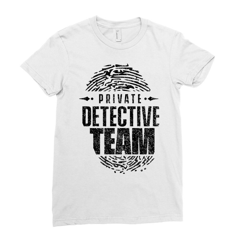 Private Detective Team Spy Investigator Observation T Shirt Ladies Fitted T-Shirt by MoczoTenleigh | Artistshot