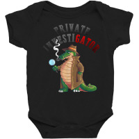 Private Investigator  Cute Alligator Researchers Funny Gift T Shirt Baby Bodysuit | Artistshot