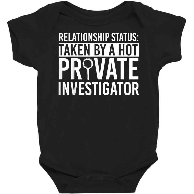 Private Investigator Apparel  Funny Investigators Design T Shirt Baby Bodysuit by AshleyPenez | Artistshot