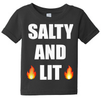 Salty And Lit T Shirt Christian Bold Faith Hope Joy Tee Baby Tee | Artistshot