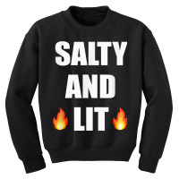 Salty And Lit T Shirt Christian Bold Faith Hope Joy Tee Youth Sweatshirt | Artistshot