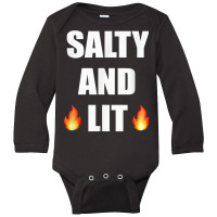 Salty And Lit T Shirt Christian Bold Faith Hope Joy Tee Long Sleeve Baby Bodysuit | Artistshot