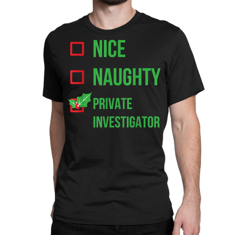 Private Investigator Funny Pajama Christmas Gift T Shirt Classic T-shirt by AshleyPenez | Artistshot