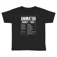 Animator Rate Animating Graphic Artist Animation Toddler T-shirt | Artistshot