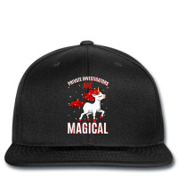 Private Investigators Are Magical Unicorn Job Pi Profession T Shirt Printed Hat | Artistshot