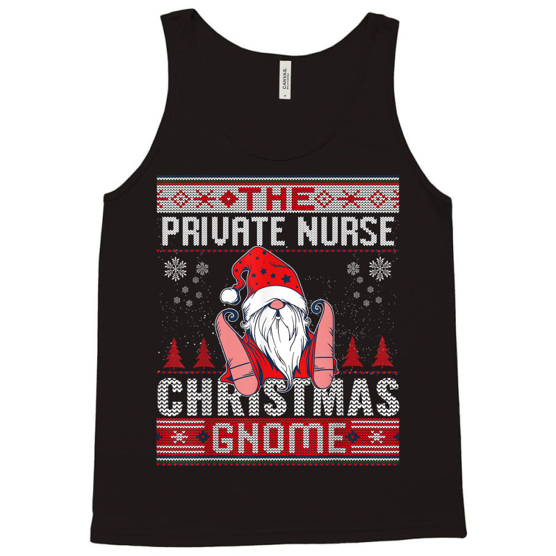 Private Nurse Christmas Gnome Matching Family Ugly T Shirt Tank Top by AshleyPenez | Artistshot