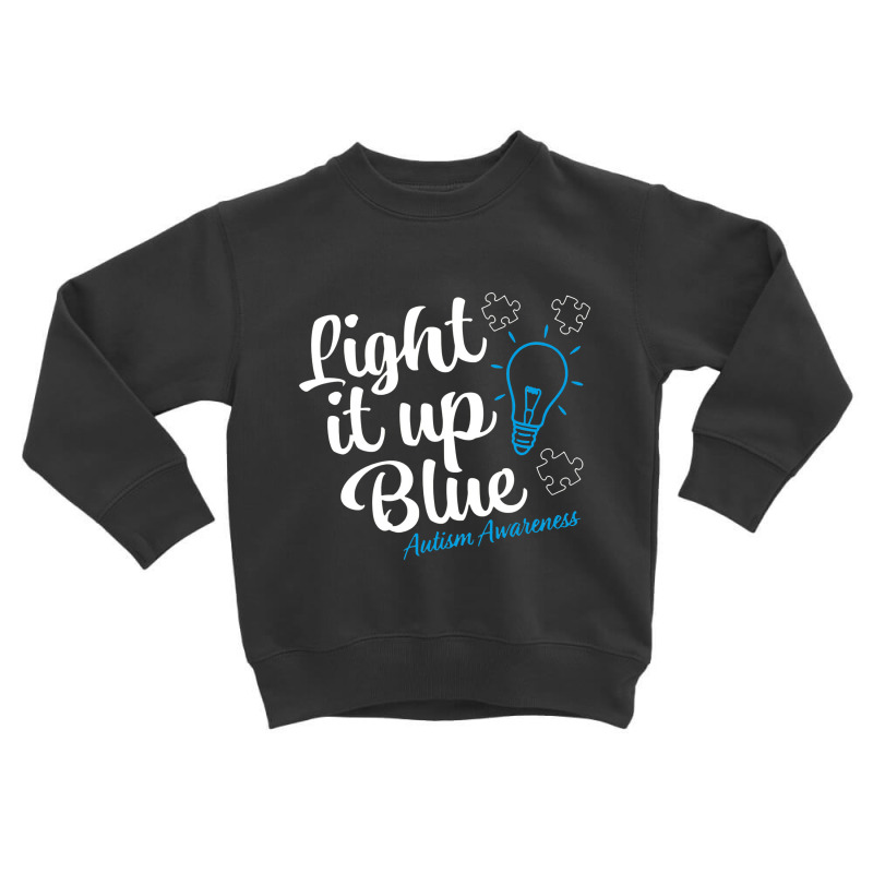 Autism Awareness Light It Up Blue Autism Awareness Pullover Toddler Sweatshirt by labilsekali | Artistshot