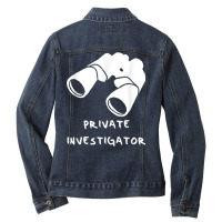 Private Investigator T Shirt Ladies Denim Jacket | Artistshot