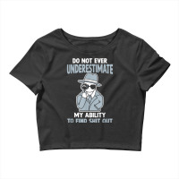 Private Investigator, Spying, True Crime T Shirt Crop Top | Artistshot