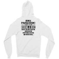 Being A Paramedic Is Like Riding A Bike Zipper Hoodie | Artistshot