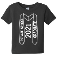 Private School Graduation Sash 2021 T Shirt Baby Tee | Artistshot