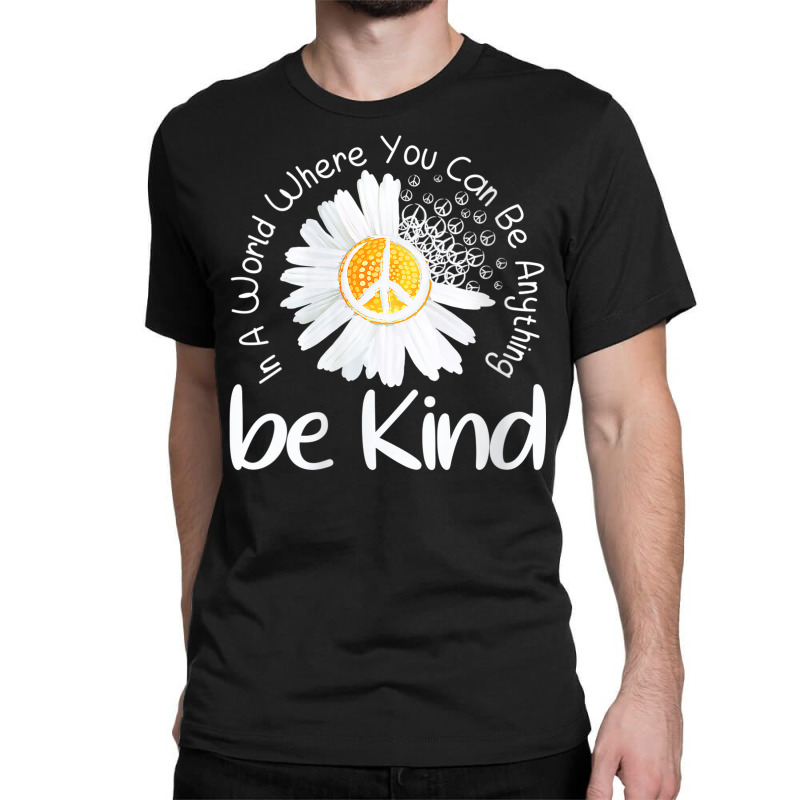 Be Kind Plus Size Graphic Classic T-shirt by 1 T-shirts | Artistshot