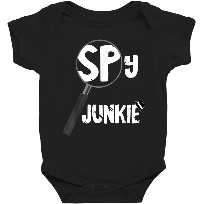 Spy Junkie Private Spying Detective Espionage Investigate T Shirt Baby Bodysuit by AshleyPenez | Artistshot