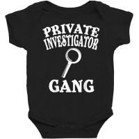 Private Investigator Apparel  Cute Investigators Design T Shirt Baby Bodysuit | Artistshot