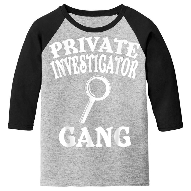 Private Investigator Apparel  Cute Investigators Design T Shirt Youth 3/4 Sleeve by SchonbergerKamile | Artistshot