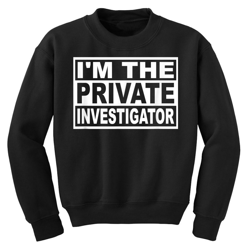 Private Investigator Square Graphic T Shirt Youth Sweatshirt by SchonbergerKamile | Artistshot