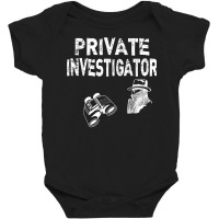 Private Investigator T Shirt Gift Private Detective Tee Baby Bodysuit | Artistshot