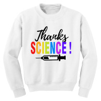 Thanks Science Pro Vaccine Vaccination Quote Youth Sweatshirt | Artistshot