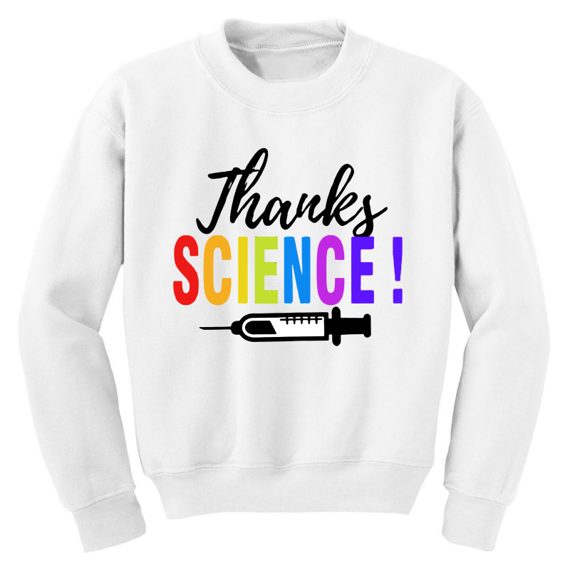 Thanks Science Pro Vaccine Vaccination Quote Youth Sweatshirt by Li Min Ho | Artistshot