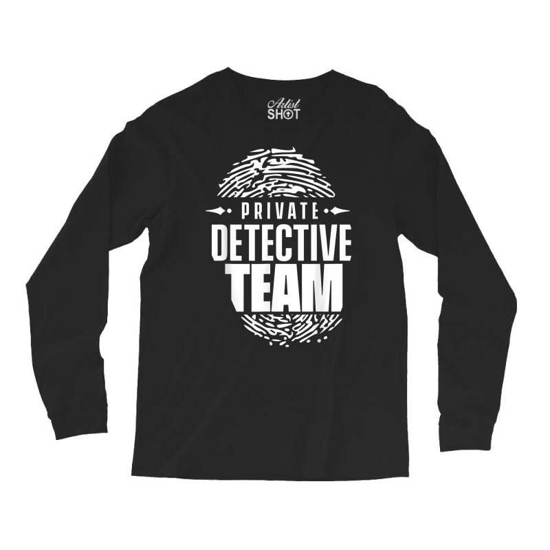 Spy Investigator Observation Private Detective Team T Shirt Long Sleeve Shirts by MoczoTenleigh | Artistshot