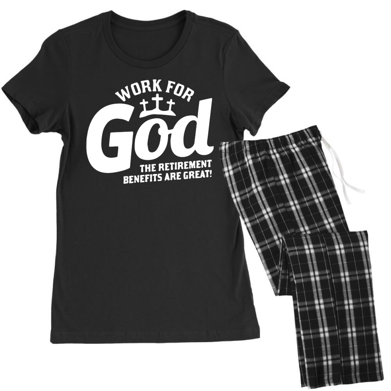 Work For God The Retirement Benefits Are Great Women's Pajamas Set by Li Min Ho | Artistshot