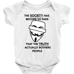 anonymous quote fake society funny Baby Bodysuit | Artistshot