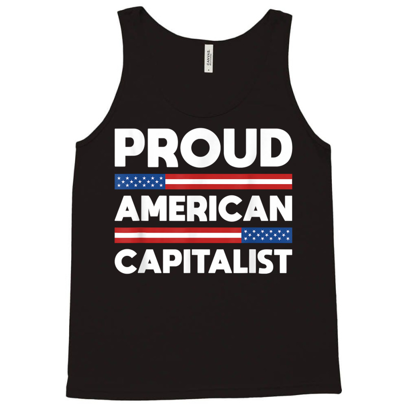 Proud American Capitalist Capitalism T Shirt Tank Top by SchonbergerKamile | Artistshot