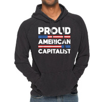 Proud American Capitalist Capitalism T Shirt Vintage Hoodie | Artistshot