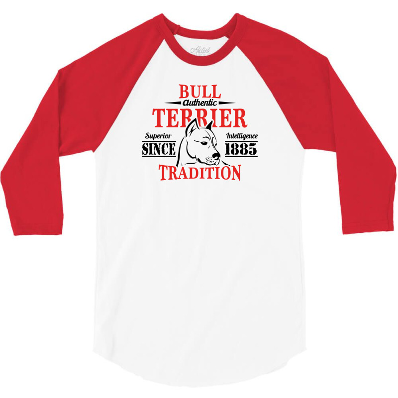 Authentic Bull Terrier Tradition 3/4 Sleeve Shirt by tshiart | Artistshot