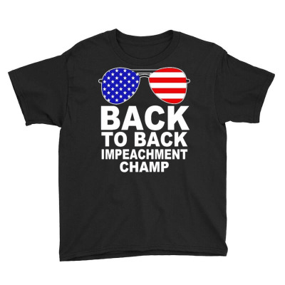 Back To Back Impeachment Champ 3 Youth Tee Designed By Koopshawneen