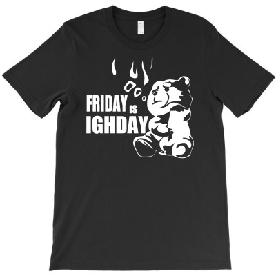Ted Friday Is Highday T-shirt Designed By I Wayan Amar